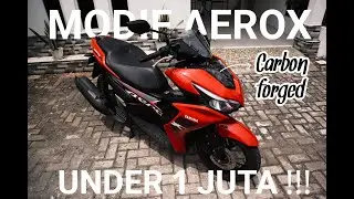 MODIF AEROX UNDER 1 JUTA! BUDGET PELAJAR