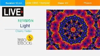 Light | Class 8 Crash Course | Charry Yadav | TTB