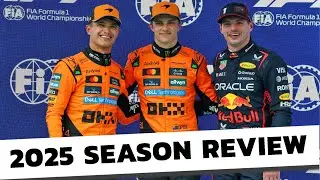 The Story of the 2025 Formula 1 Season - Norris, Verstappen, and Piastri's Title Challenges
