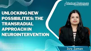 Exploring the Transradial Approach in Neurointervention