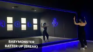BABYMONSTER - BATTER UP (BREAK)Dance Tutorial Русский Туториал