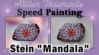 Speed Painting Mandalastein / Painted Stone