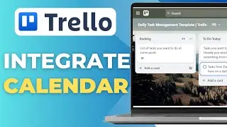 Как интегрировать Trello с Google Calendar | Краткое руководство