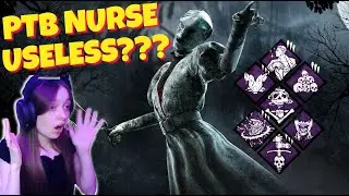 PTB NURSE NERF!! My thoughts - Dead by Daylight