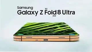 Первый взгляд на Galaxy Z Fold 8: этот складной смартфон просто идеален.