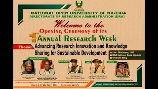 Opening Ceremony Of the Annual Research Week of the National Open University of Nigeria.