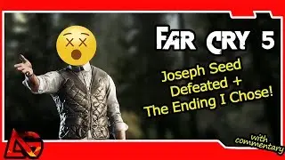 Defeating The FATHER and the Ending I Chose | Far Cry 5 PC (Acer Helios 300 1080p)