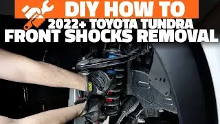 How-To | 2022 Toyota Tundra Front Shocks Removal & Upgrade (Easy DIY)