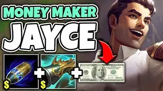 MONEY MAKER JAYCE GETS YOU FULL BUILD AT 25 MIN! (FREE GOLD) - League of Legends