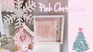 Pink Christmas DIYS ✨🎄💕