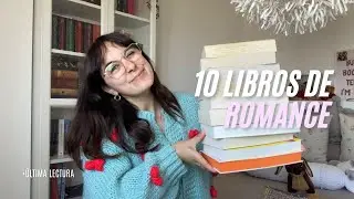 10 libros de romance + 5 ⭐️ en mi &uacute;ltima lectura