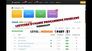 Level: Medium | Part 3 | Leetcode Dynamic Programming Problems Screencast