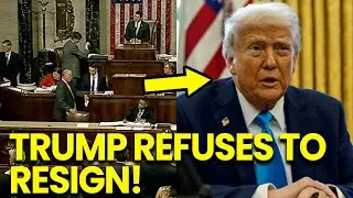Trump REFUSES To RESIGN as Congress EXPLODES On Him