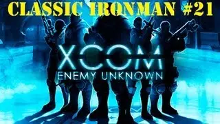 XCOM: Enemy Unknown Classic Ironman Part 21 - Terror Mission