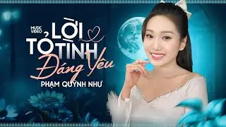 Ca Sĩ Trẻ Xinh Đẹp Hát Ngọt Quá Trời - Lời Tỏ Tình Đáng Yêu - Phạm Quỳnh Như (Live Version)