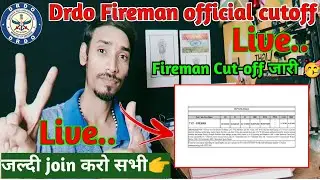 Drdo Fireman Official Cut-off List जारी|Live जल्दी Join करो🥳