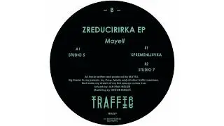 Mayell - Spremenljivka [TRAFFIC019]