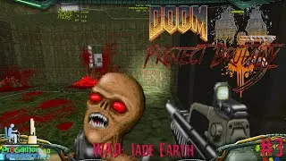 Doom Project Brutality 3.0: WAD: Jade Earth #3