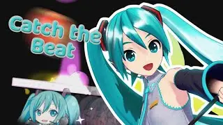 hatsune miku teaches you how to catch the beat
