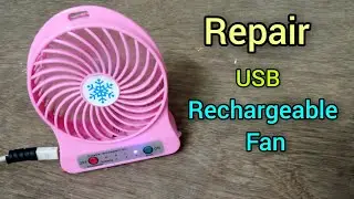 Repair USB Rechargeable Fan | Portabl USB Fan Repair @Techno Topics