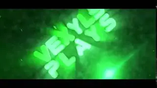 Intro - Vexyls Plays [Sync] (Old)