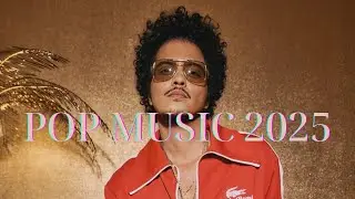 Top 40 Music Hits 2025 Revealed, Dua Lipa, Ed Sheeran, Bruno Mars, Lady Gaga,The Weeknd