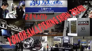 Выставка Yokohama fishing show 2024! Часть 2.