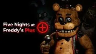 FNAF PLUS NIGHT 1-3 (No Commentary)