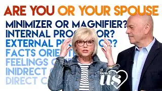 A Better Us - Communication styles in Marriage - Neil & Sharol Josephson