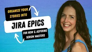 Jira Epics for Scrum Masters 🤼&zwj;♂️ More Agile Tips of the Day