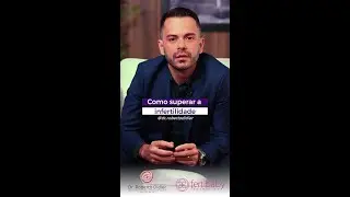 Como Superar a Infertilidade