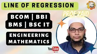 LINE OF REGRESSION | UNDER GRADUATE & ENGINEERING | PROF. ZAID #upsc #upscexam #upscmotivation #mpsc