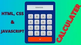 How To Make a Calculator Using Html, CSS & JavaScript [Beginners]