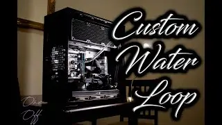 Custom Water Loop Build // 3930k & 980 Ti