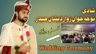 Zeshan Haider |Noha khwan| 💒Wedding  Ceremony |My Village Life Style |