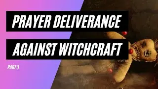 Live Deliverance from Witchcraft / Prophetic act + Holy Communion