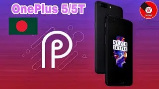 OnePlus 5 & 5T : Official OxygenOS Pie/android p Features/Issues + Review! on Bangla Mobile Tips