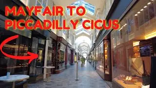 LONDON Walk 👣 - Mayfair To Piccadilly Circus 🛒 Inc Burlington Arcade and Berkeley Square
