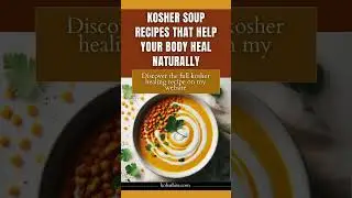Kosher Soup Recipes That Help Your Body Heal Naturally #healthyfood #biblicalfoods #koshersoup