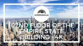 Journey to the Top of the Empire State Building - including The 102nd Floor