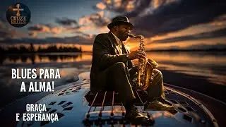 BLUES GOSPEL PARA A ALMA!