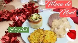Menu de Noël 2/3 - Le Plat Principal !