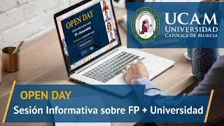 Open Day - Sesión Informativa sobre FP + Universidad | ILERNA y UCAM Universidad Católica de Murcia
