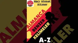 Almanca-Türkçe Benzer Kelimeler A-Z (Dikey Versiyon)