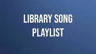 Music Library Playlist
