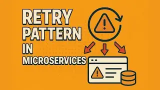 Retry Pattern | Retry Pattern in Microservices