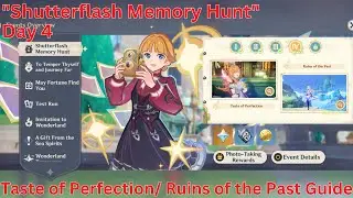 Shutterflash Memory Hunt Day 4 Taste of Perfection/ Ruins of the Past Guide【GI Luna IV】