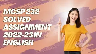 MCSP 232 SOLVED ASSIGNMENT 2022-23 IN ENGLISH