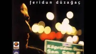 Feridun D&uuml;zağa&ccedil; - Aşkın E Hali