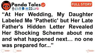 [Full Story] At Her Wedding, My Daughter Labeled Me 'Pathetic' but Her Late Father's Hidden...